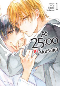 Title: At 25:00 in Akasaka Vol. 1, Author: Hiroko Natsuno