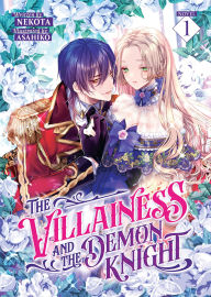 Title: The Villainess and the Demon Knight (Light Novel) Vol. 1, Author: Nekota