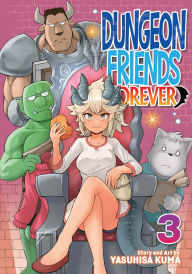 Title: Dungeon Friends Forever Vol. 3, Author: Yasuhisa Kuma