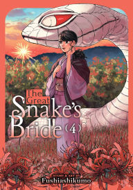 Title: The Great Snake's Bride Vol. 4, Author: Fushiashikumo