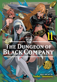 Title: The Dungeon of Black Company Vol. 11, Author: Youhei Yasumura