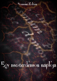 Title: Egy mesterdémon naplója: Az 