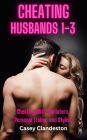Cheating Husbands 1-3: Cheating With The Intern, Personal Trainer and Stylist