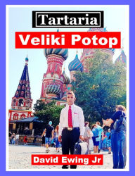 Title: Tartaria - Veliki Potop, Author: David Ewing Jr