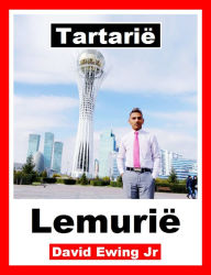 Title: Tartarië - Lemurië, Author: David Ewing Jr