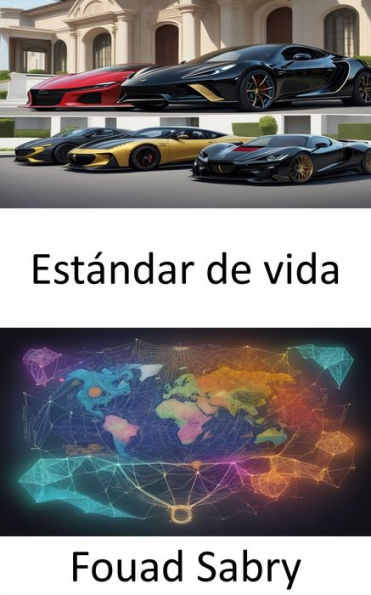 Estándar de vida: Empoderar la dignidad, un viaje hacia los niveles de vida