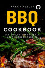BBQ Cookbook: BBQ Food Book, BBQ Recipe Secrets, How to Cook Your Favourite BBQ Dishes at Home. Grab Yours Today! 30+ Recipes