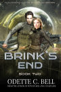 Brink's End Book Two