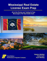 Title: Mississippi Real Estate License Exam Prep: All-in-One Review and Testing to Pass Mississippi's PSI Real Estate Exam, Author: Stephen Mettling