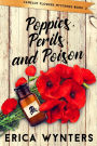 Poppies, Perils, and Poison