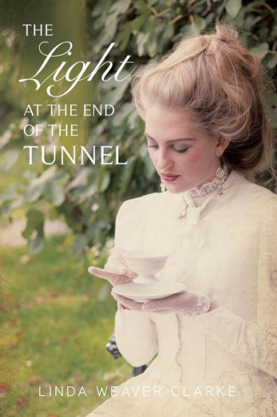 The Light at the End of the Tunnel (Women of Courage, #1)