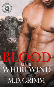 Title: Blood of the Whirlwind (The Shifter Chronicles 16), Author: M.D. Grimm