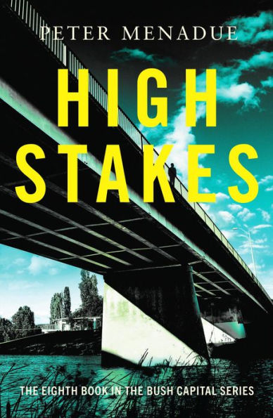 High Stakes (Bush Capital Series, #8)