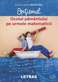 Title: Ocolul Pamantului Pe Urmele Matematicii, Author: Mihaela Nitu