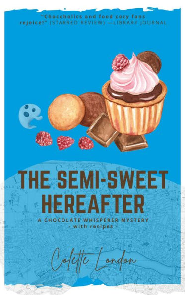 The Semi-Sweet Hereafter