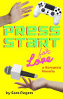 Press Start for Love