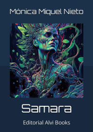 Title: Samara: Editorial Alvi Books, Author: Mónica Miquel Nieto