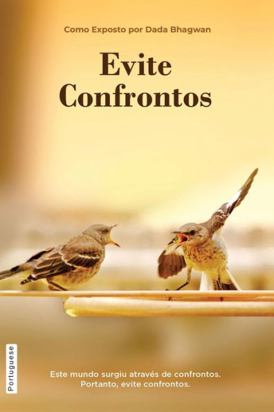 Evite Confrontos