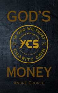 Title: God's Money, Author: André Cronje