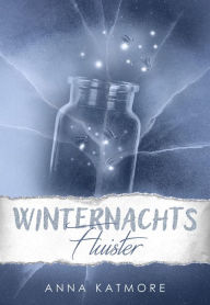 Title: Winternachtsfluister, Author: Anna Katmore