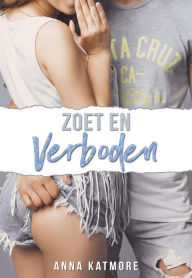 Title: Zoet en Verboden, Author: Anna Katmore