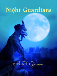 Title: Night Guardians, Author: M.D. Grimm