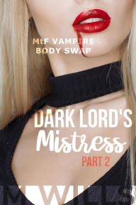 Title: Dark Lord's Mistress 2, Author: M Wills