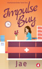 Impulse Buy: A Bachelorette Number Twelve Story
