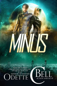 Title: Minus Book One, Author: Odette C. Bell