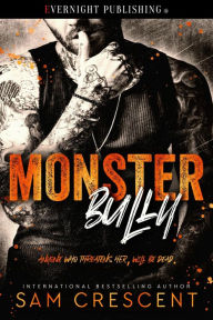 Title: Monster Bully, Author: Sam Crescent