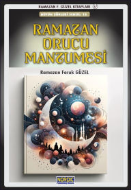Title: Ramazan Orucu Manzumesi, Author: Ramazan Faruk Güzel