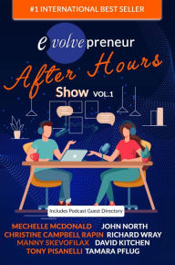 Title: Evolvepreneur (After Hours) Show Volume 1, Author: Mechelle McDonald