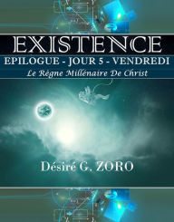 Title: Existence Epilogue Jour5, Author: Désiré Gnani Zoro