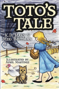 Title: Toto's Tale, Author: K.D. Hays