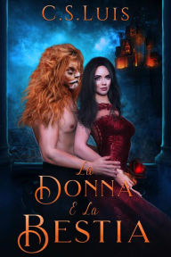 Title: La Donna e la Bestia, Author: C.S Luis