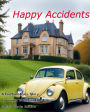 Happy Accidents