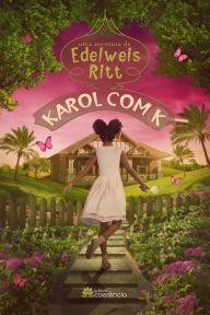 Title: Karol com K, Author: Edelweis Ritt