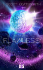 Flawless