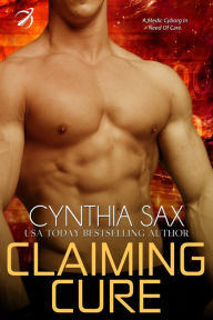 Title: Claiming Cure, Author: Cynthia Sax