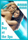 A Day at the Spa
