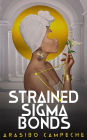 Strained Sigma Bonds