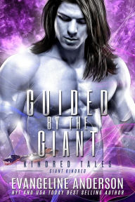 Title: Guided by the Giant, Author: Evangeline Anderson