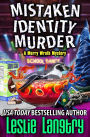 Mistaken Identity Murder (Merry Wrath Series #31)