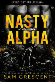 Title: Nasty Alpha, Author: Sam Crescent