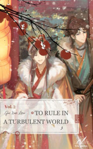 Title: To Rule in a Turbulent World: luan shi wei wangVol2 (English Edition), Author: Gu Xue Rou