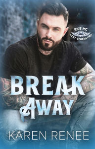 Title: Break Away, Author: Karen Renee