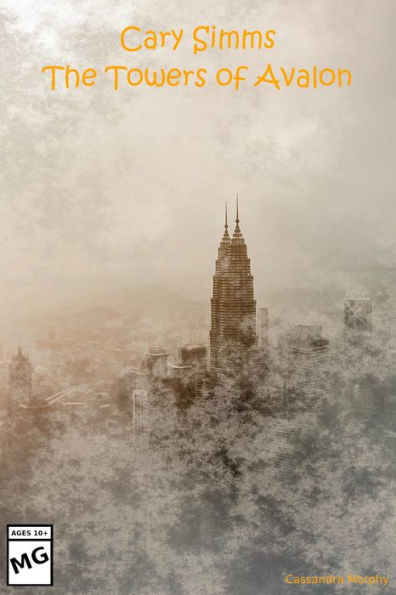 Cary Simms: The Towers of Avalon