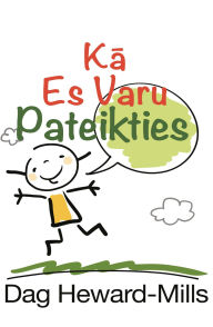 Title: Ka Es Varu Pateikties?, Author: Dag Heward-Mills