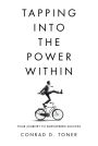 Tapping into the Power Within: Your Journey to Empowered Success
