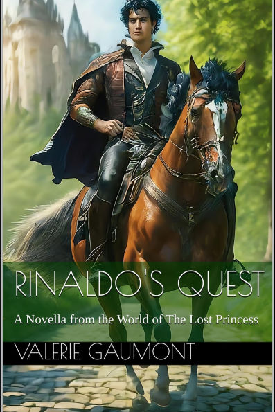 Rinaldo's Quest: A Novella from the World of the Lost Princess